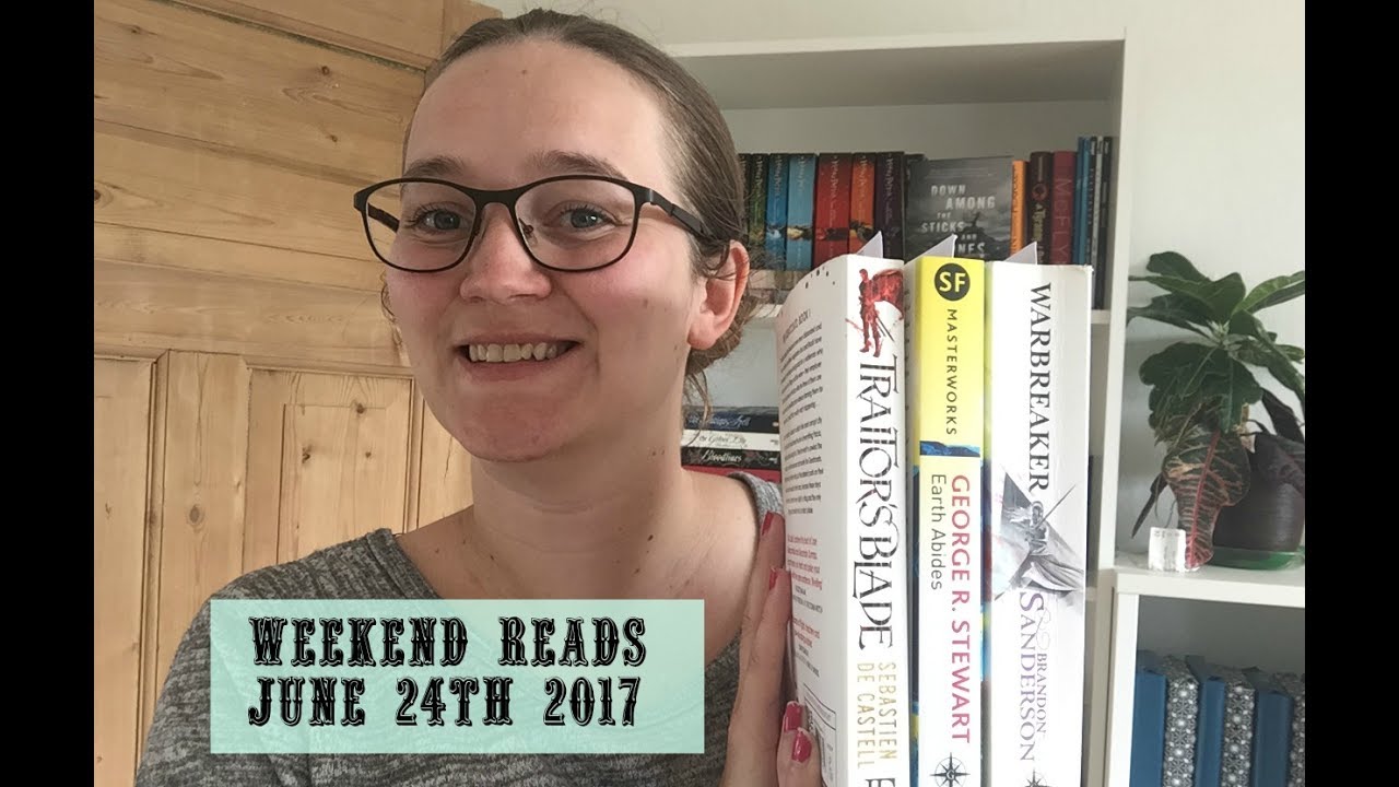 booktube tags Weekend Reads | June 24th, 2017 #booktubesff