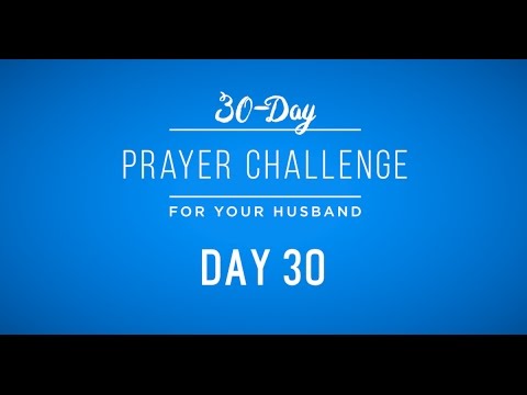 30 Day Prayer Challenge for Your Husband - Day 30: Pray Your Marriage is a Faithful Witness