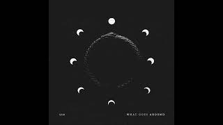 6am - Yin and Yang (Audio) - What Goes Around