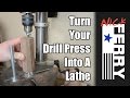 Ⓕ Turn Your Drill Press Into A Lathe - Scrap bin challenge (ep26)