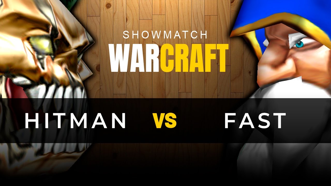 Hitman vs Fast | Replay | Warcraft3