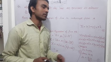 To prove intercept form of the line (x/a+y/b=1) by vector methode vector algebra(Lecture12)