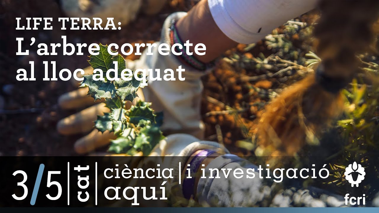 Life Terra - Ciència aquí (3/5)
