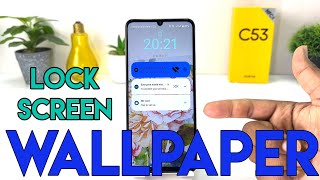 How To Change Lock Screen Wallpaper in Realme C53