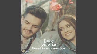 Doar pe a ta