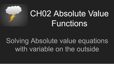 2-02 Extra - Solve Absolute Value Equations