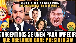 ¡ARGENTINOS se UNEN! QUITAN MILLONES de VOTOS a Abelardo Hacen entrar EN RAZÓN a Colombia por Cepeda