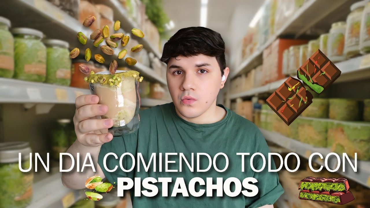 UN DIA COMIENDO TODO CON PISTACHOS