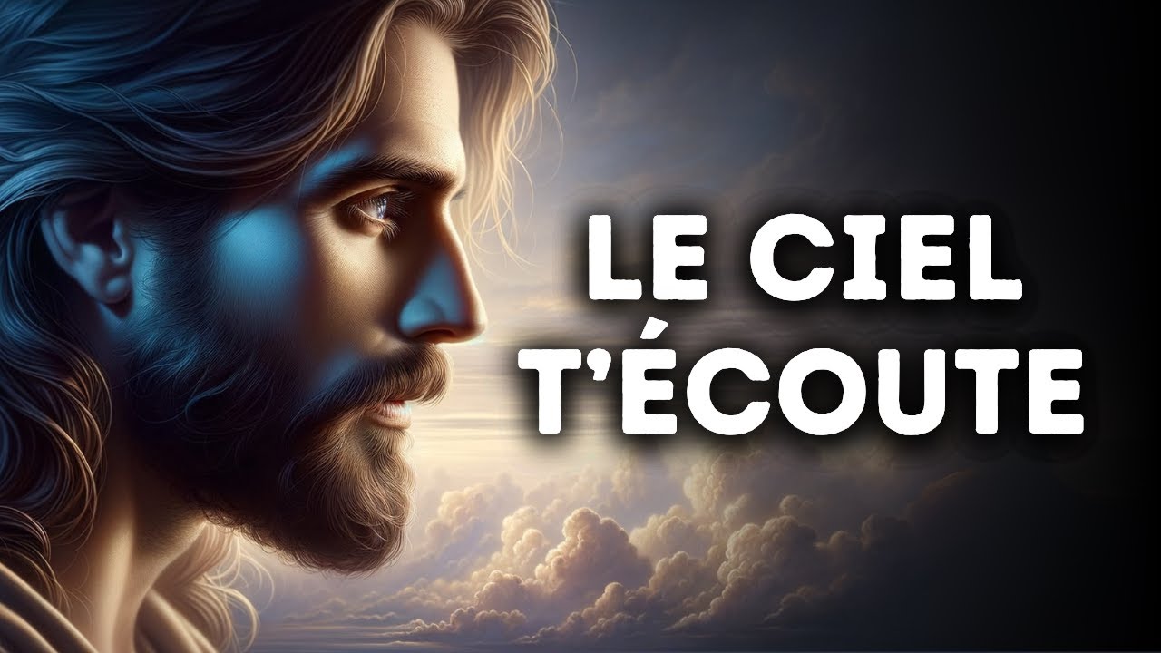 🔴 Le Ciel T'écoute | Message de Dieu | Parole de Dieu