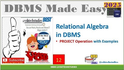 Relational Algebra PROJECT Operation explained with Examples | DBMS for Beginners