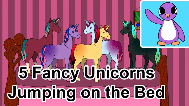 5 Fancy Unicorns Jumping on the Bed - Bright New Day Productions