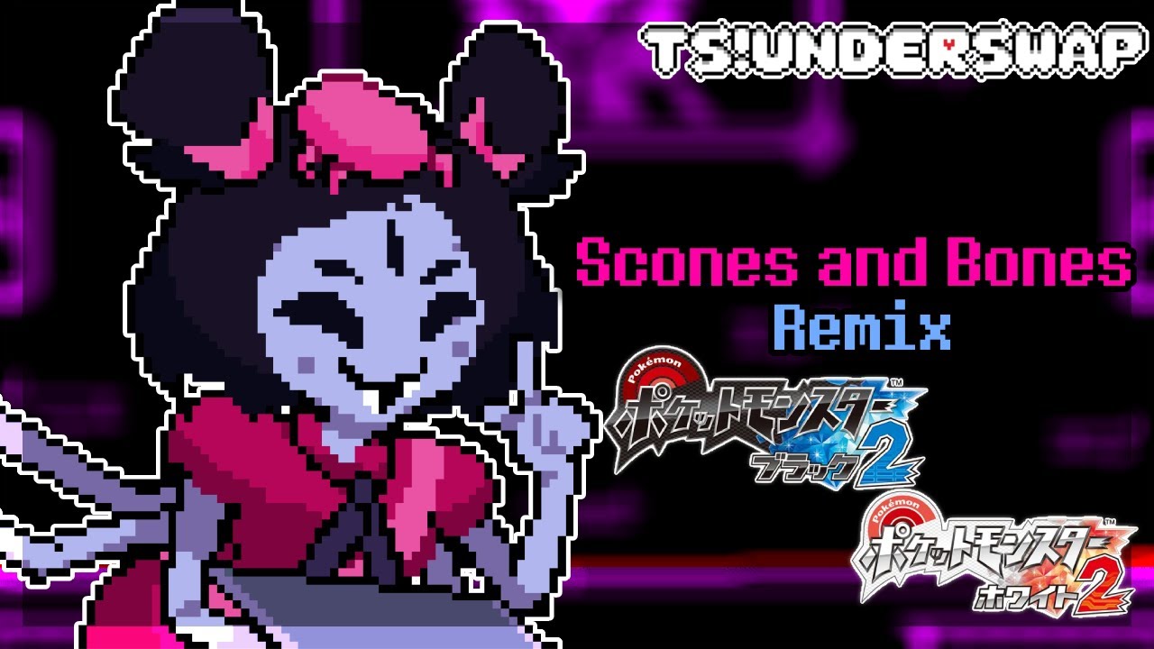 Scones and Bones (Ruthless) - TS!Underswap B2W2 Soundfont Remix
