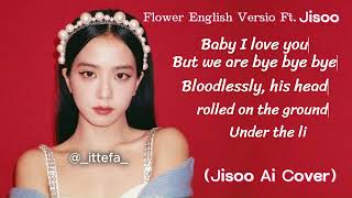 Flower English Version Ft Jisoo Ai Cover Lyrical  (read description) #aicover #jisoo #anderson