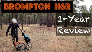 Brompton H6R 1-Year Review and Reflections