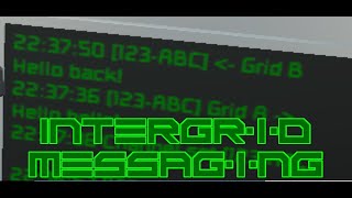 Space Engineers - Intergrid Messaging Demo