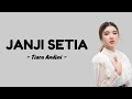 Janji Setia - Tiara Andini - (lyrics)