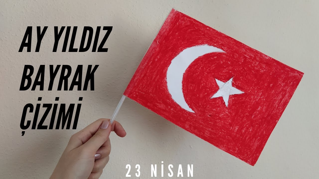 23 Nisan Ozel Video Bayrak Cizimi Turk Bayragi Cizimi Nasil Cizilir Bayrak Cizim Nisan