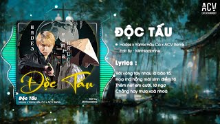 ĐỘC TẤU REMIX - Hades ft Yamix Hầu Ca x ACV Remix | Khói Thuốc Trắng Đêm Dài...