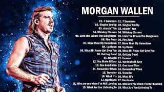 Morgan Wallen Greatest Hits Full Album - Best Songs Of Morgan Wallen Playlist 2021