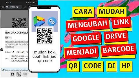 Cara Membuat Link Google Drive Menjadi Barcode