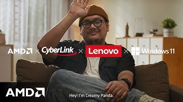 AMD Ryzen AI – AI Creativity Unlocked with Lenovo and CyberLink
