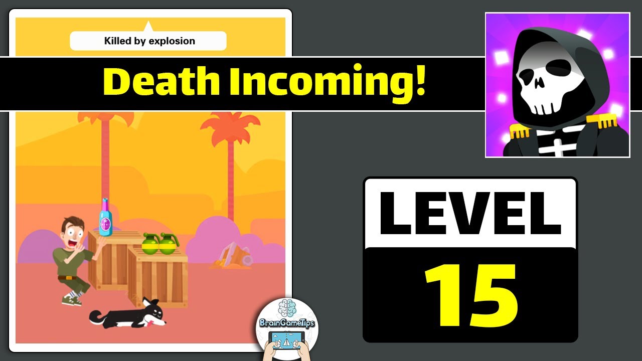 Death Incoming - Level 15 Walkthrough
