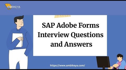 SAP Adobe Forms Interview Questions and Answers | Best SAP Training | Ambikeya