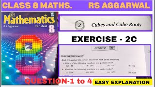 Rs Aggarwal Class 8 Maths -Chapter 2 Cubes And Cube Roots - Exercise 2C Question 1 to 4 - New Book