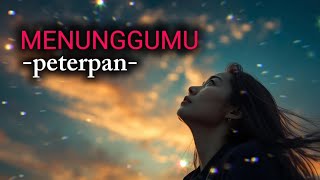 Download Lagu MENUNGGUMU - PETERPAN || VERSION POP ROCK || VOCAL CEWE || COVER LAGU AI MP3