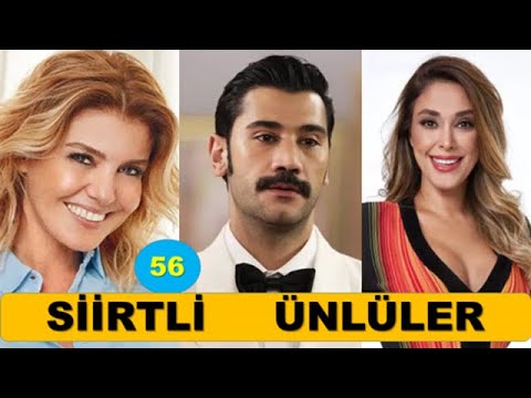 SİİRTLİ ÜNLÜLER ...!!! ŞOOOK OLACAKSINIZ ...!!!