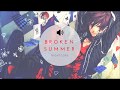 ║Nightcore║- Broken Summer
