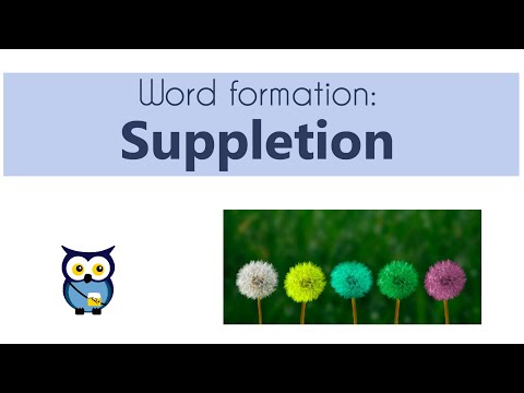 Word formation: Suppletion