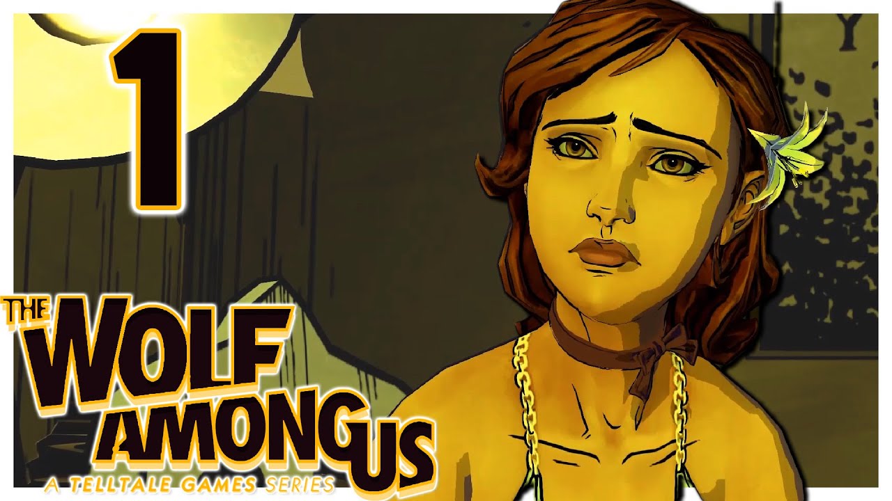 Let's Play The Wolf Among Us [Blind] [Episode 4] Part 1 Sealed Lips