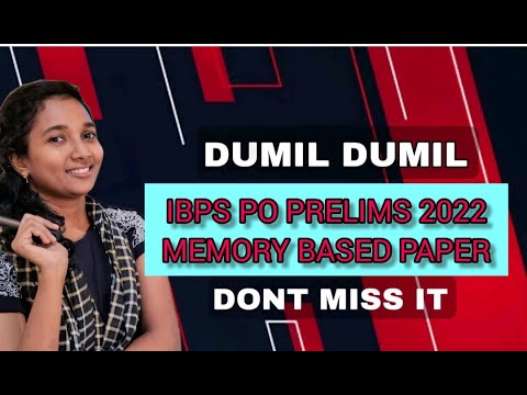 IBPS PO PRELIMS 2022 MEMORY BASED PAPER | ENGLISH | DUMIL DUMIL | REENA ...