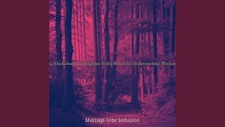 Simplistic Moods for Rejuvenating Massages
