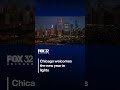 Chicago welcomes the new year in lights