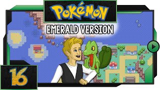 Pokémon Emerald - #16 - Magma Fanatics!