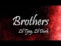 Lil Tjay - Brothers Ft. Lil Durk [Remix] (Lyrics)