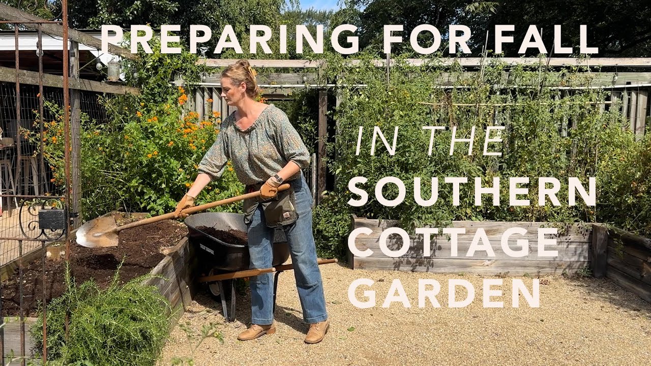 Preparing for Fall in the Southern Cottage Garden - YouTube