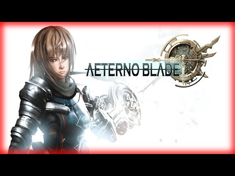 Aeterno Blade Обзор геймплей