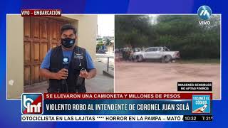 VIOLENTO ROBO AL INTENDENTE DE CORONEL JUAN SOLÁ