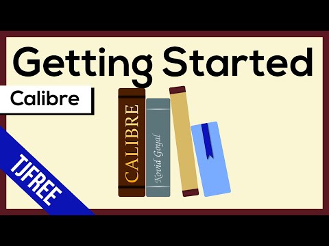 Calibre | Free e-Book Software. Getting Started.