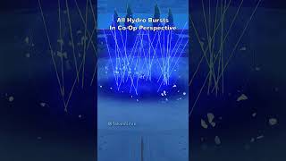 Genshin Impact All Hydro Burst Animations In Co-Op Perspective