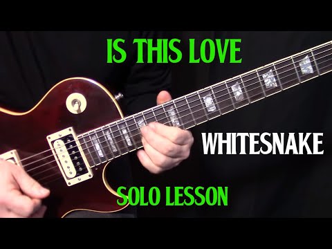How To Play Is This Love By Whitesnake - Guitar Solo Lesson