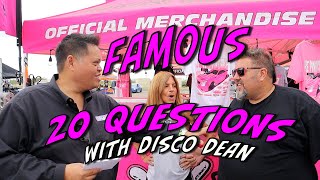 FAMOUS 20 Questions with Disco Dean Karns