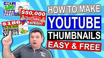 How To Make Thumbnails For YouTube Videos - EASY & FREE!