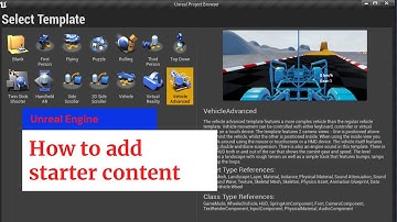 Unreal Engine  how to add starter content.