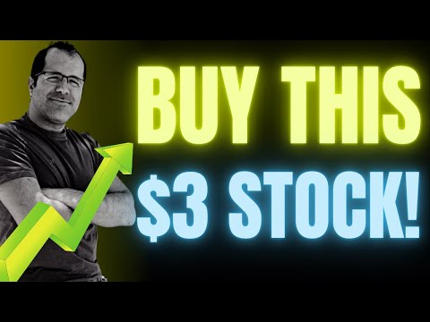 Buy This $3 Stock To Double Your Money!