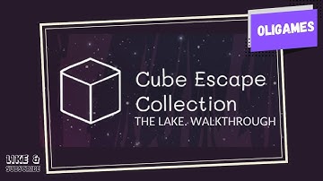 CUBE ESCAPE COLLECTION. THE LAKE. WALKTHROUGH. NO COMMENTARY