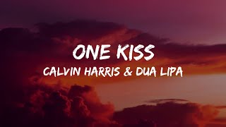 Calvin Harris, Dua Lipa - One Kiss | Lyrics